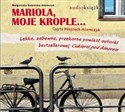 [Audiobook] Mariola moje krople - Małgorzata Gutowska-Adamczyk