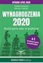 Wynagrodzenia 2020. Wydanie lipiec 2020 Rozliczanie płac w praktyce - Izabela Nowacka, Mariusz Pigulski