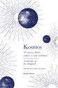 Kosmos Dziesięć rzeczy, które należy o nim wiedzieć 14 miliardów lat dla zabieganych - Becky Smethurst