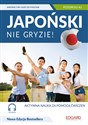 Japoński nie gryzie! Innowacyjny kurs od podstaw Poziom A1-A2 - Agata Jagiełło