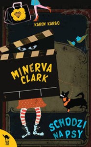 Minerva Clark schodzi na psy