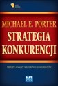 Strategia konkurencji Metody analizy sektorów i konkurentów - Michael E. Porter