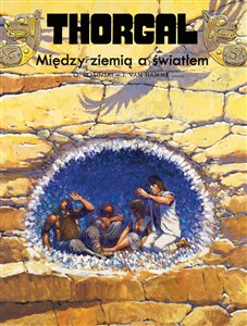 Między ziemią a światłem. Thorgal. Tom 13