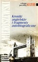 Kroniki angielskie i fragmenty autobiograficzne