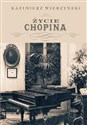 Życie Chopina - Kazimierz Wierzyński