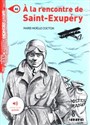 A la rencontre de Saint Exupery A1 + audio