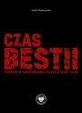 Czas bestii Terror w okupowanej Polsce 1939-1945