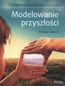 Modelowanie przyszłości - Vitaliy Gibert