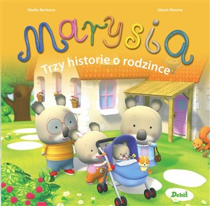 Marysia Trzy historie o rodzince