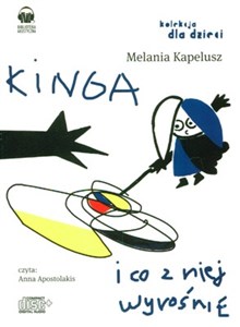 [Audiobook] Kinga i co z niej wyrośnie