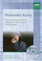 Niebieska Karta Nowe obowiązki dyrektora gimnazjum wobec ucznia krzywdzonego płyta CD z wzorami dokumentów