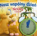 Nouky i przyjaciele Nasz wspólny dzień 