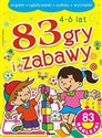 83 gry i zabawy 4-6 lat