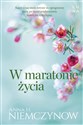 W maratonie życia - Anna H. Niemczynow