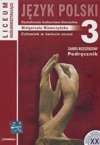 Język polski 3 Podręcznik Kształcenie kulturowo - literackie Liceum ogólnokształcące zakres rozszerzony