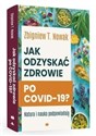 Jak odzyskać zdrowie po COVID-19? 