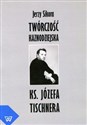 Twórczość kaznodziejska ks. J. Tischnera Studium literacko-homiletyczne
