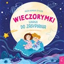 Wieczorymki Wiersze do zasypiania  - Agata Komosa-Styczeń