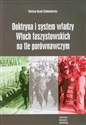 Doktryna i system władzy Włoch faszystowskich na tle porównawczym