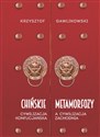 Chińskie metamorfozy Cywilizacja konfucjańska a cywilizacja zachodnia