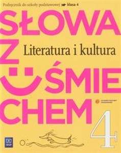 Słowa z uśmiechem 4 Literatura i kultura Podręcznik Szkoła podstawowa