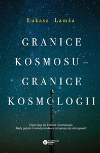 Granice kosmosu granice kosmologii