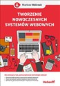 Tworzenie nowoczesnych systemów webowych - Mariusz Walczak