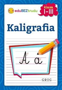 Kaligrafia - klasy 1-3