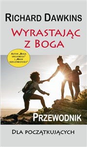 Wyrastając z Boga Przewodnik dla początkujących