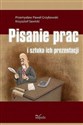 Pisanie prac i sztuka ich prezentacji - Przemysław Paweł Grzybowski, Krzysztof Sawicki