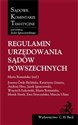 Regulamin urzędowania sądów powszechnych - Ewa Stryczyńska, Marcin Uliasz, Wojciech Łukowski