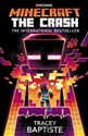 Minecraft: The Crash - Tracey Baptiste