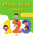 Ćwiczenia z myślenia. Piszę , liczę rysuję