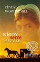 Kiedy serce płacze - Cindy Woodsmall