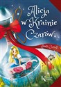 Alicja w Krainie Czarów - Lewis Carroll