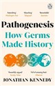 Pathogenesis How germs made history