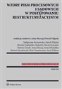 Wzory pism procesowych i sądowych w postępowaniu restrukturyzacyjnym - Małgorzata Brzozowska, Patryk Filipiak, Monika Gajdzińska-Sudomir, Maciej Geromin, Bartosz Groele