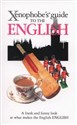 Xenophobe's Guide to the English