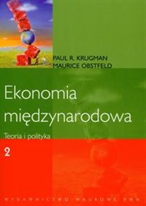 Ekonomia międzynarodowa Teoria i polityka Tom 2