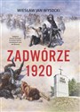 Zadwórze 1920 - Wiesław Jan Wysocki