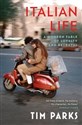 Italian Life A modern fable of loyalty and betrayal