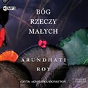 [Audiobook] Bóg Rzeczy Małych - Arundhati Roy