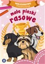 Małe pieski rasowe. Maluszkowe malowanie - Opracowanie zbiorowe