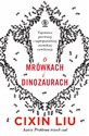 O mrówkach i dinozaurach