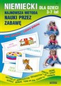 Niemiecki dla dzieci 3-7 lat Nr 2 Najnowsza metoda nauki przez zabawę. Karty obrazkowe – czytanie globalne