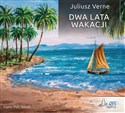 [Audiobook] Dwa lata wakacji - Juliusz Verne