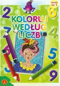 Koloruj według liczb zeszyt 1