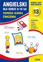Angielski dla dzieci 8-10 lat Pierwsze słówka. Ćwiczenia