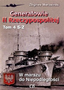 Generałowie II Rzeczypospolitej Tom 4 S-Z