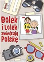 Bolek i Lolek zwiedzają Polskę - Zuzanna Kiełbasińska